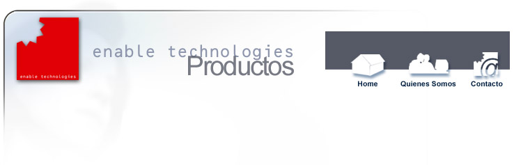 Enable Technologies - Productos